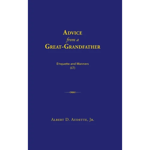 Advice from a Great-Grandfather