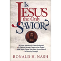 Is Jesus the Only Savior?