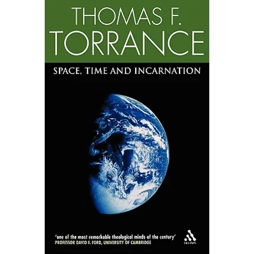 Space, Time and Incarnation