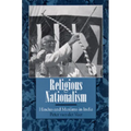Religious Nationalism: Hindus and Muslims in India