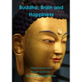 Buddha, Brain and Happiness