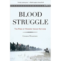 Blood Struggle: The Rise of Modern Indian Nations
