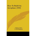 How To Build An Aeroplane (1910)