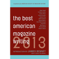 The Best American Magazine Writing 2013