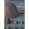 How Writing Came about