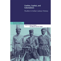 Coolies, Capital and Colonialism