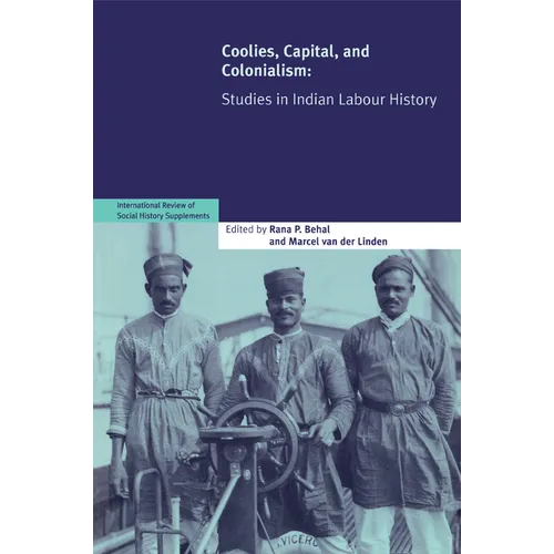 Coolies, Capital and Colonialism