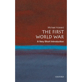 The First World War: A Very Short Introduction