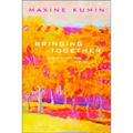 Bringing Together: Uncollected Early Poems 1958-1989