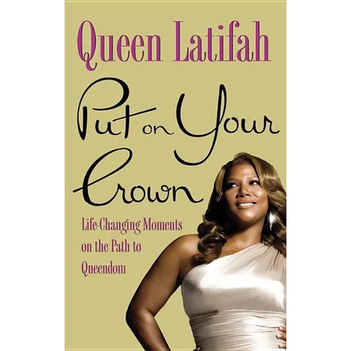 Put on Your Crown