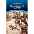 The Marrow of Tradition