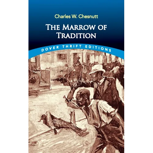 The Marrow of Tradition