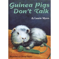 Guinea Pigs Don't Talk