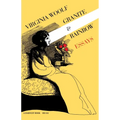 Granite and Rainbow: Essays: The Virginia Woolf Library Authorized Edition