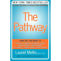 The Pathway: Follow the Road to Health and Happiness