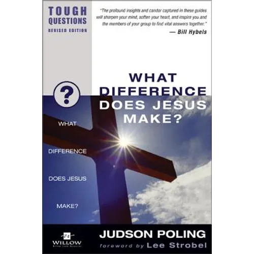 What Difference Does Jesus Make?