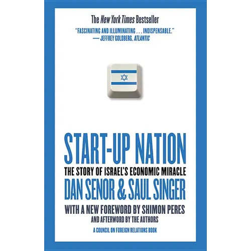 Start-Up Nation: The Story of Israel's Economic Miracle