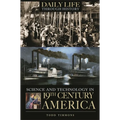 Science and Technology in Nineteenth-Century America
