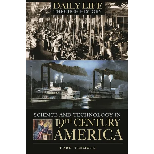Science and Technology in Nineteenth-Century America
