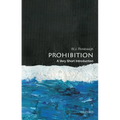 Prohibition: A Very Short Introduction