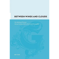 Between Winds and Clouds: The Making of Yunnan (Second Century Bce to Twentieth Century Ce)