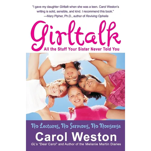 Girltalk: All the Stuff Your Sister Never Told You