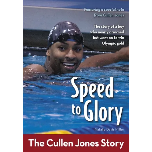 The Speed to Glory: The Cullen Jones Story
