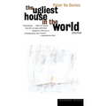 The Ugliest House in the World: Stories