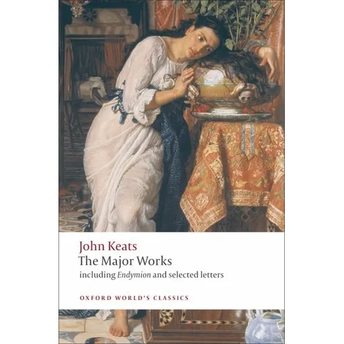 John Keats: The Major Works
