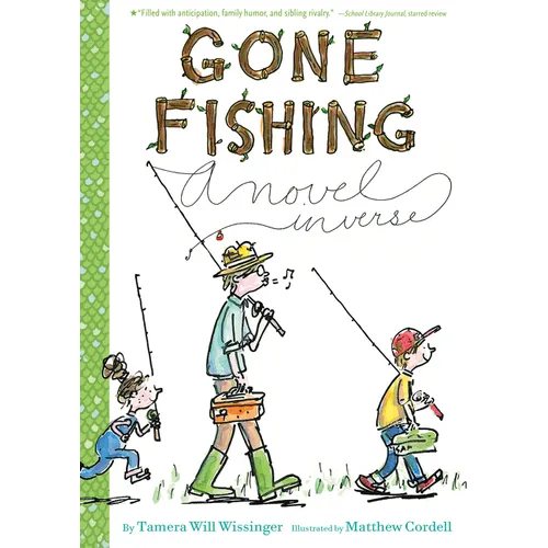 Gone Fishing: A Novel in Verse