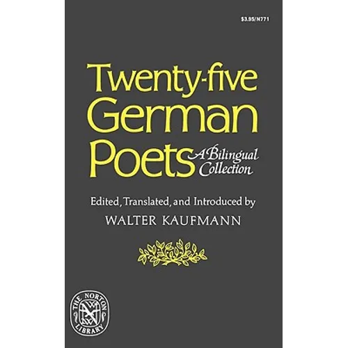 Twenty-Five German Poets: A Bilingual Collection
