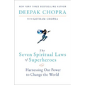 The Seven Spiritual Laws of Superheroes