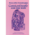 Constantinople and the West: Essays on the Late Byzantine (Palaeologan) and Italian Renaissances and the Byzantine and Roman Churches