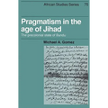 Pragmatism in the Age of Jihad: The Precolonial State of Bundu