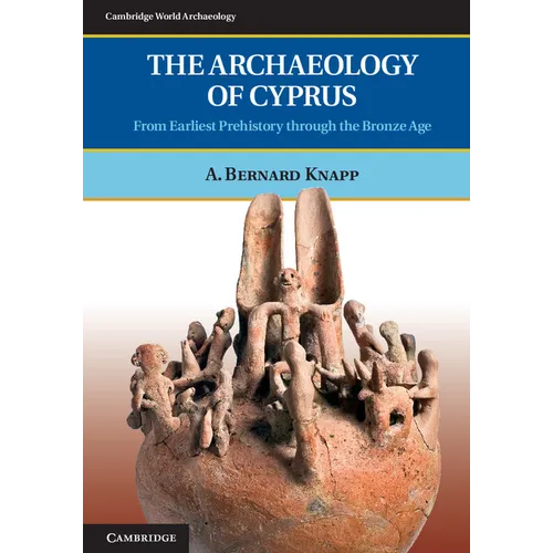 The Archaeology of Cyprus