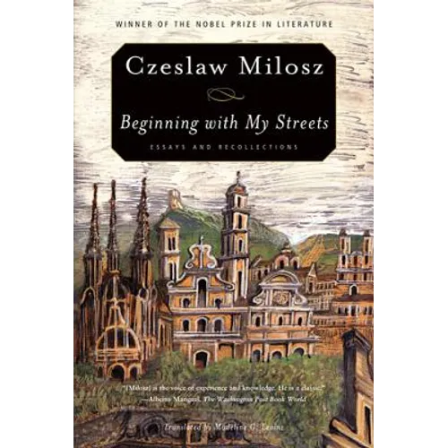 Beginning with My Streets: Essays and Recollections