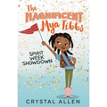 The Magnificent Mya Tibbs: Spirit Week Showdown