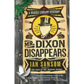 Mr. Dixon Disappears