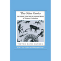 The Other Greeks: The Family Farm and the Agrarian Roots of Western Civilization