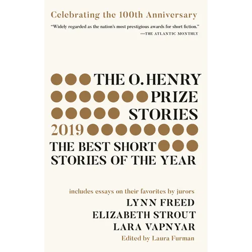 The O. Henry Prize Stories 100th Anniversary Edition (2019)