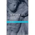 Sophocles Plays: 1: Oedipus the King; Oedipus at Colonnus; Antigone