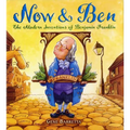 Now & Ben: The Modern Inventions of Benjamin Franklin
