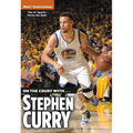 On the Court With...Stephen Curry