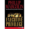 Executive Privilege