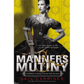 Manners & Mutiny