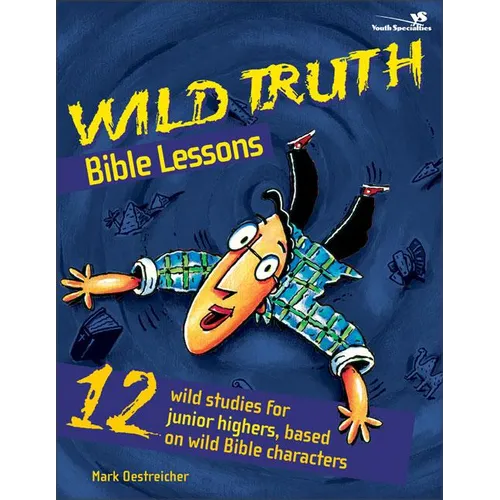 The Wild Truth Bible Lessons