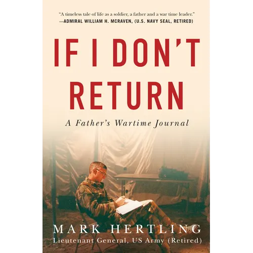 If I Don't Return: A Father's Wartime Journal
