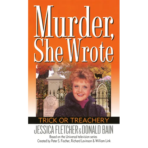 Murder, She Wrote: Trick or Treachery