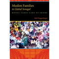 Muslim Families in Global Senegal: Money Takes Care of Shame