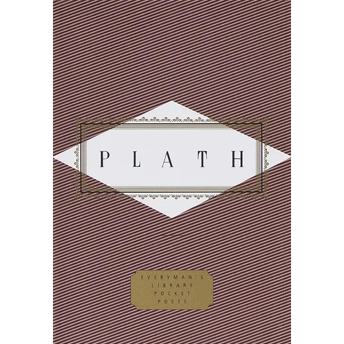 Plath: Poems: Selected by Diane Wood Middlebrook